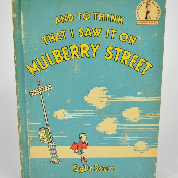 And To Think That I Saw It On Mulberry Street Dr. Seuss 1937 Book Club Edition